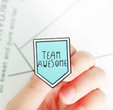 Pin: Team Awesome