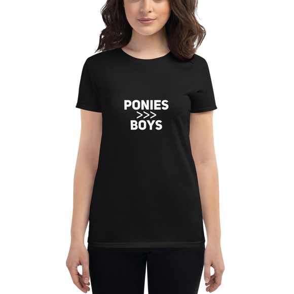 Women's Tee: Ponies Are Greater Than Boys