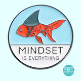 * PIN: MINDSET IS EVERYTHING • NEW