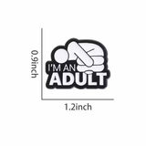 Pin: I’m An Adult • NEW