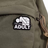 Pin: I’m An Adult • NEW