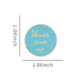 Pin: Never Give Up