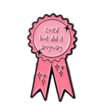 Pin: Cried But Did It Anyway • NEW